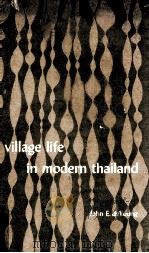 Village Life in Modern Thailand   1955  PDF电子版封面     