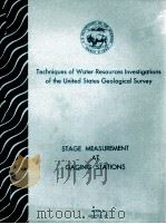 Techniques of Water-Resources Investigations of the United States Geological Survey Chapter A7 STAGE   1968  PDF电子版封面     