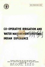 CO-OPERATIVE IRRIGATION AND WATER MANAGEMENT SYSTEMS-AN AID TO STEPPING UP AGRICULTURAL PRODUCITION-     PDF电子版封面     