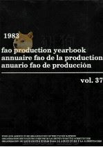 1983 fao production yearbook annuaire fao de la production anuario fao de produccion vol.37（1984 PDF版）