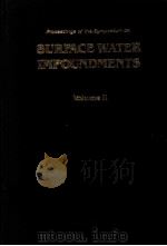 SURFACE WATER IMPOUNDMENTS Volume2   1981  PDF电子版封面     