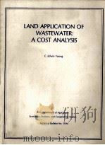 LAND APPLICATION OF WASTEWATER：A COST ANALYSIS   1978  PDF电子版封面     