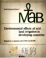 Environmental effects of arid land irrigation in developing countries   1978  PDF电子版封面  9231015869   
