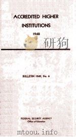 Accredited Higher Institutions 1948   1949  PDF电子版封面    Theresa Birch Wilkins 