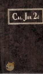 California Jurisprudence Second Edition Volume 21 Executors and Administrators 659-1117 To Extraditi   1955  PDF电子版封面    The Editorial Staff of The Pub 