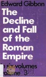 Decline and Fall of The Roman Empire Volume Three（1910 PDF版）