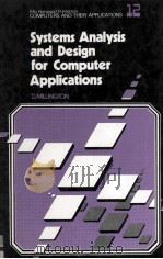 SYSTEMS ANALYSIS AND DESIGN FOR COMPUTER APPLICATIONS   1981  PDF电子版封面    D.MILLINGTON 