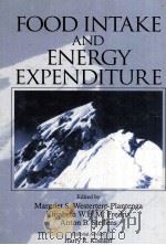 FOOD INTAKE AND ENERGY EXPENDITURE   1994  PDF电子版封面    Margriet S.Westerterp-Planteng 
