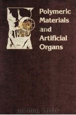 Polymeric Materials and Artificial Organs（1984 PDF版）