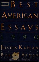THE BEST AMERICAN ESSAYS 1990   1990  PDF电子版封面  0899199275;0899199372   