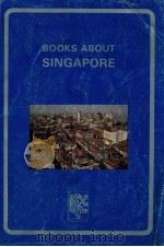 BOOKS ABOUT SINGAPORE 1984   1984  PDF电子版封面     