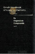 GMELIN HANDBOOK OF INORGANIC CHEMISTRY 8TH EDITION FE ORGANOIRON COMPOUNDS PART C7（1986 PDF版）