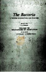 THE BACTERIA A TREATISE ON STRUCTURE AND FUNCTION VOLUME VII MECHANISMS OF ADAPTATION（ PDF版）
