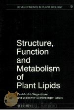 STRUCTURE FUNCTION AND METABOLISM OF PLANT LIPIDS     PDF电子版封面     