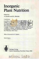 ENCYCLOPEDIA OF PLANT PHYSIOLOGY NEW SERIES VOLUME 15A INORGANIC PLANT NUTRITION     PDF电子版封面    A.LAUCHLI AND R.L.BIELESKI 