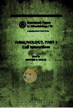 IMMUNOLOGY PART 1 CELL INTERACTIONS     PDF电子版封面     