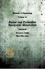 METHODS IN ENZYMOLOGY VOLUME LI PURINE AND PYRIMIDINE NUCLEOTIDE METABOLISM     PDF电子版封面    PATRICIA A.HOFFEE 