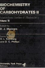 BIOCHEMISTRY OF CARBOHYDRATES II INTERNATIONAL REVIEW OF BIOCHEMISTRY VOLUME 16     PDF电子版封面     