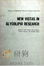 NEW VISTAS IN GLYCOLIPID RESEARCH     PDF电子版封面     