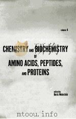 CHEMISTRY AND BIOCHEMISTRY OF AMINO ACIDS PEPTIDES AND PROTEINS VOLUME 4     PDF电子版封面    BORIS WEINSTEIN 