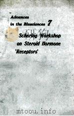 ADVANCES IN THE BIOSCIENCES 7 SCHERING WORKSHOP ON STEROID HORMONE RECEPTORS（ PDF版）