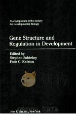GENE STRUCTUER AND REGULATION IN DEVELOPMENT（ PDF版）