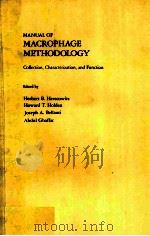 MANUAL OF MACROPHAGE METHODOLOGY     PDF电子版封面    HERBERT B.HERSCOWITZ 
