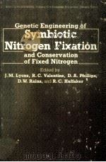 GENETIC ENGINEERING OF SYMBIOTIC NITROGEN FIXATION AND CONSERVATION OF FIXED NITROGEN     PDF电子版封面    J.M.LYOUS 