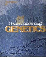 GENETICS SECOND EDITION URSULA GOODENOUGH HARVARD UNIVERSITY     PDF电子版封面     