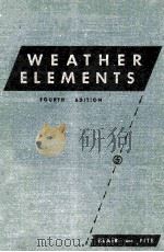 WEATHER ELEMENTS FOURTH EDITION     PDF电子版封面    BLAIR AND FITE 