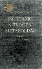 A SYMPOSIUM ON INORGANIC NITROGEN METABOLISM:FUNCTION OF METALLO-FLAVOPROTEINS（ PDF版）