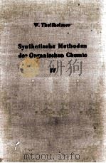 SYNTHETISCHE METHODEN DER ORGANISCHEN CHEMIE IV     PDF电子版封面    W.THEILHEIMER 