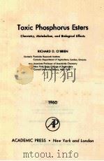 TOXIC PHOSPHORUS ESTERS     PDF电子版封面     
