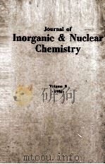 JOURNAL OF INORGANIC AND NUCLEAR CHEMISTRY VOLUME 8（ PDF版）