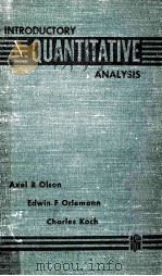 INTRODUCTORY QUANTITATIVE ANALYSIS     PDF电子版封面    AXEL R.OLSON 