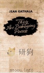 THEY ARE BETRAYING PEACE     PDF电子版封面     
