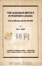 THE AGRARIAN REVOLT IN WESTERN CANADA（ PDF版）