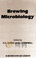 BREWING MICROBIOLOGY     PDF电子版封面    F.G.PRIEST AND I.CAMPBELL 