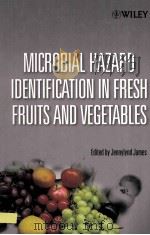 MICROBIAL HAZARD IDENTIFICATION IN FRESH FRUITS AND VEGETABLES     PDF电子版封面     