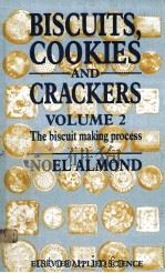 BISCUITS COOKIES AND CRACHERS VOLUME 2 THE BISCUIT MAKING PROCESS     PDF电子版封面     