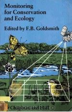 MONITORING FOR CONSERVATION AND ECOLOGY     PDF电子版封面    F.B.GOLDSMITH 