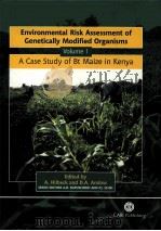 ENVIRONMENTAL RISK ASSESSMENT OF GENETICALLY MODIFIED ORGANISMS VOLUME 1 A CASE STUDY OF BT MAIZE IN     PDF电子版封面    A.HILBECH AND D.A.ANDOW 