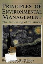 PRINCIPLES OF ENVIRONMENTAL MANAGEMENT THE GREENING OF BUSINESS（ PDF版）