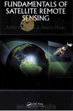 FUNDAMENTALS OF SATELLITE REMOTE SENSING     PDF电子版封面    EMILIO CHUVIECO AND ALFREDO HU 