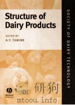 STRUCTURE OF DAIRY PRODUCTS     PDF电子版封面    A.Y.TAMIME 