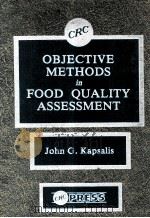 OBJECTIVE METHODS IN FOOD QUALITY ASSESSMENT     PDF电子版封面    JOHN G.KAPSALIS 