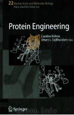 PROTEIN ENGINEERING WITH 118 FIGURES AND 9 TABLES     PDF电子版封面    UTTAM L.RAJBHANDARY 