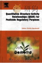 QUANTITATIVE STRUCTUER-ACTIVITY RELATIONSHIPS FOR PESTICIDE REGULATORY PURPOSES（ PDF版）