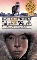 JULIE OF THE WOLVES   1972  PDF电子版封面    JEAN CRAIGHEAD GEORGE 