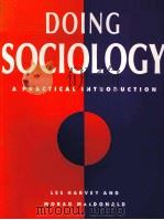 DOING SOCIOLOGY A PRACTICAL INTRODUCTION   1993  PDF电子版封面  9780333550823   